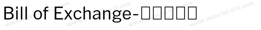 Bill of Exchange字体转换
